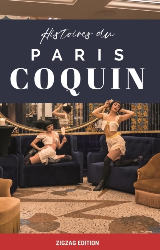 Histoires du Paris coquin