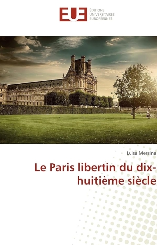 Le Paris libertin - 18ème siècle